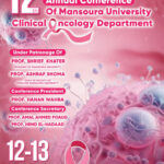 12 International Annual Conference of Mansoura University Clinic Oncology Department